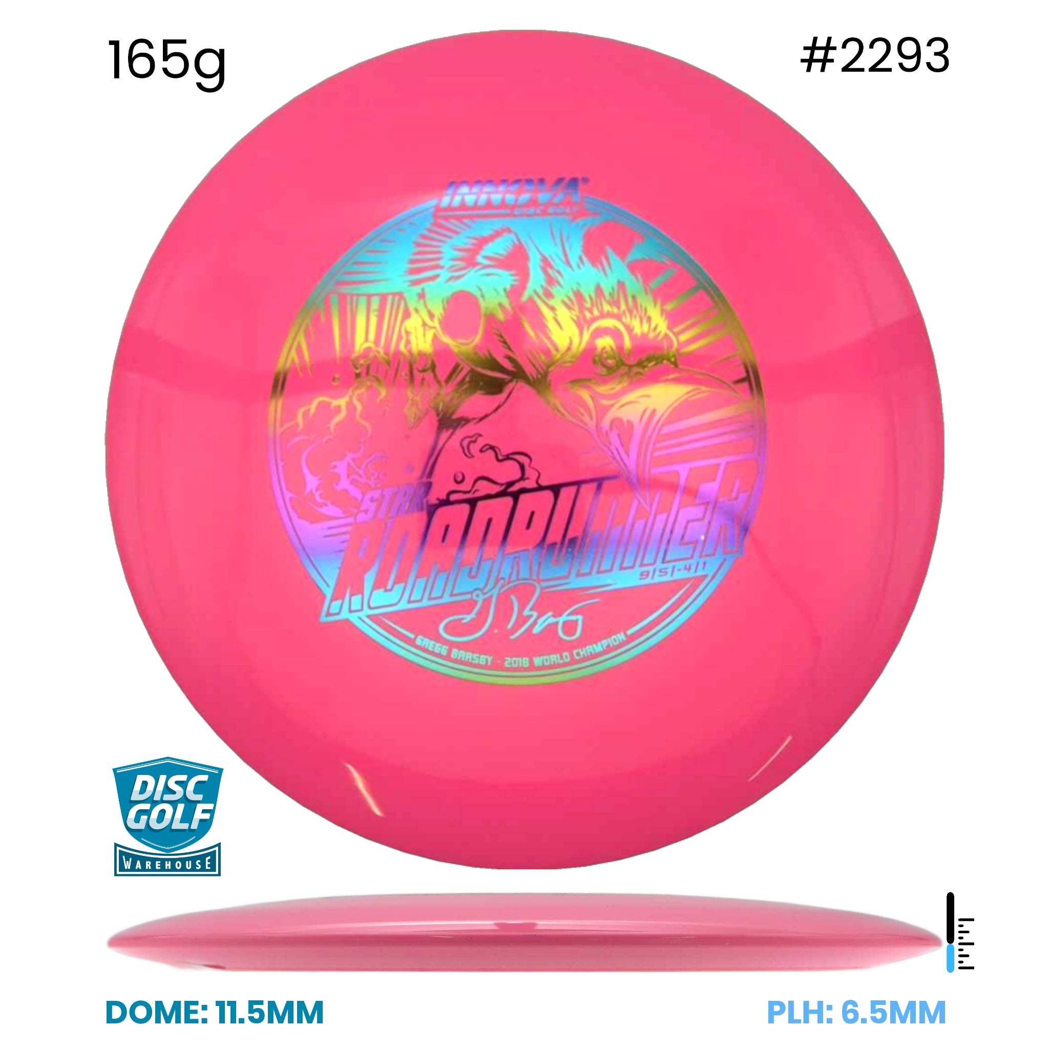 Disc Golf Warehouse Innova Roadrunner - Star Plastic - Gregg Barsby Signature Pink/Rainbow Holo 165g